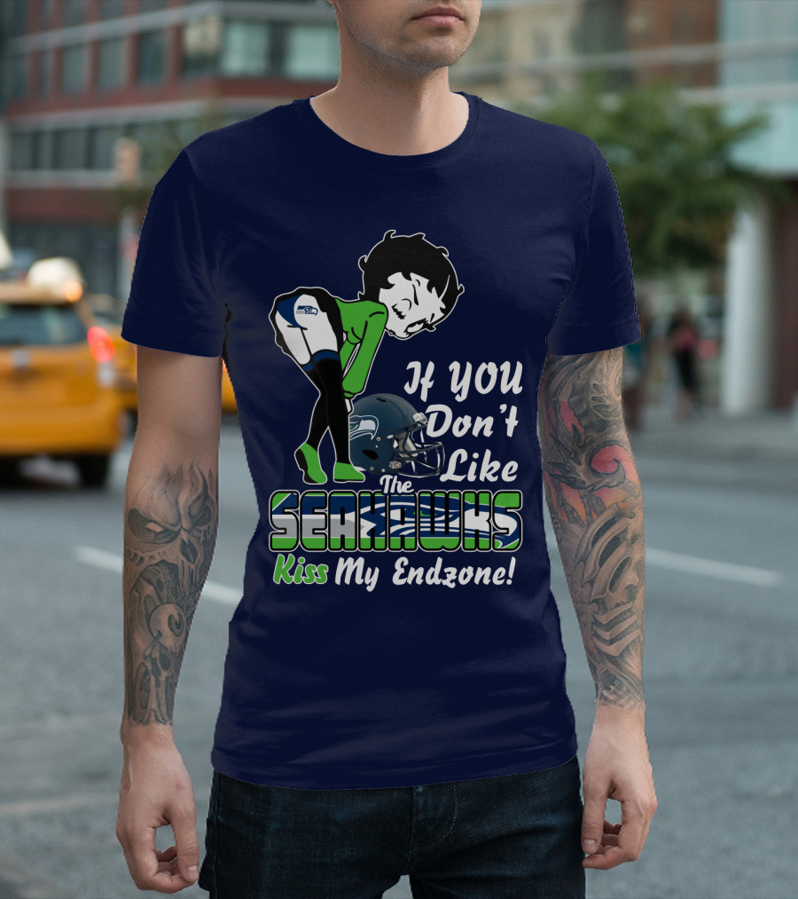 If You Don't Like The Seahawks Kiss My Endzone T-Shirt