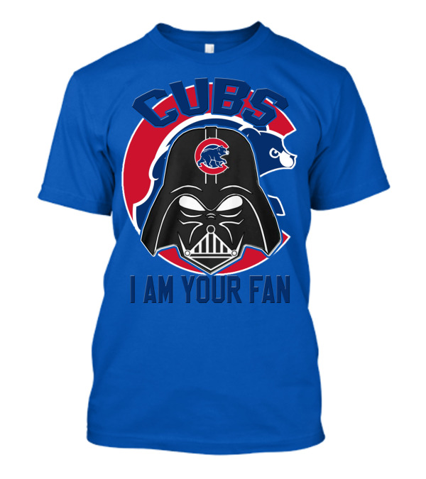 Cubs I Am Your Fan T-Shirt