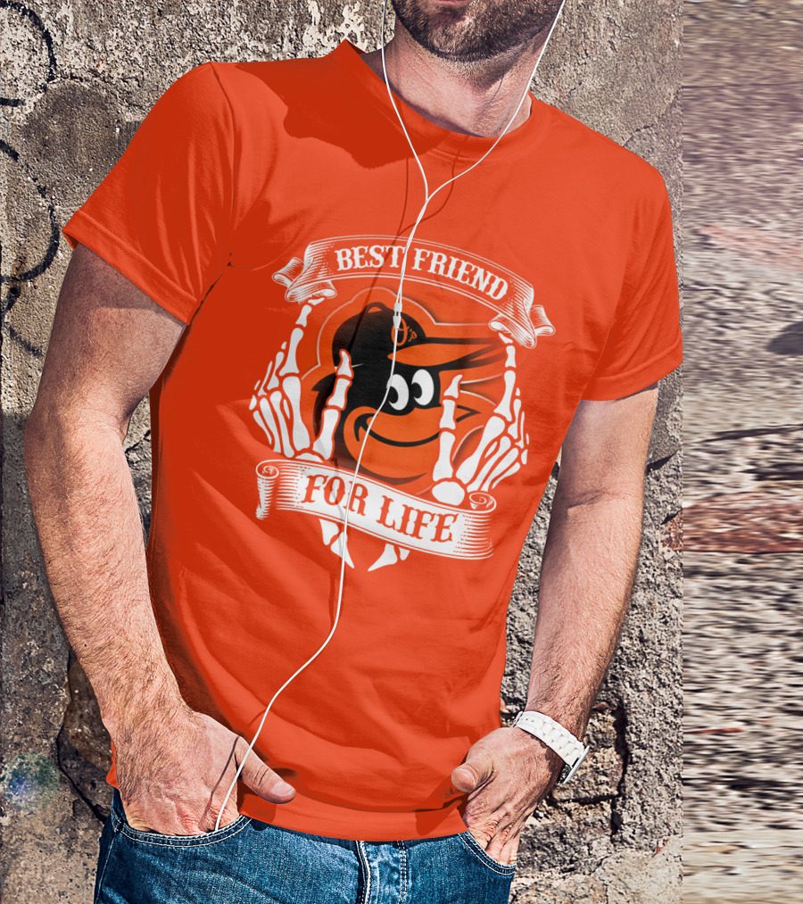 Baltimore Orioles Best Friend For Life T-Shirt