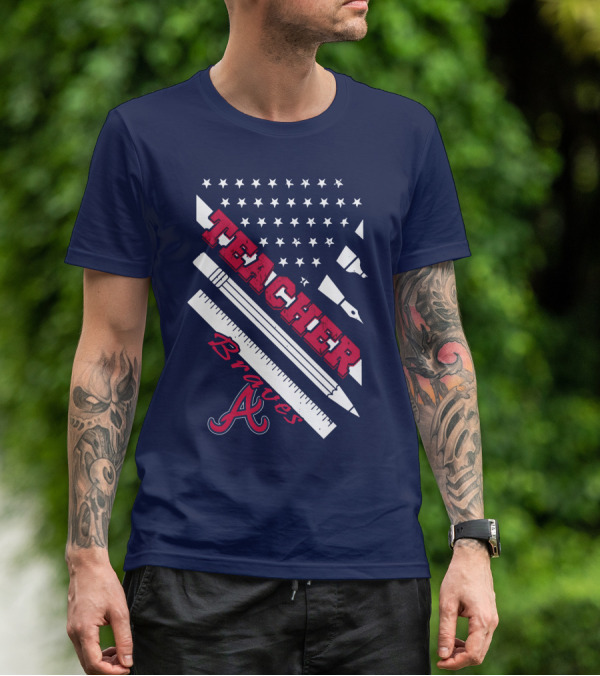 Teacher Braves A T-Shirt