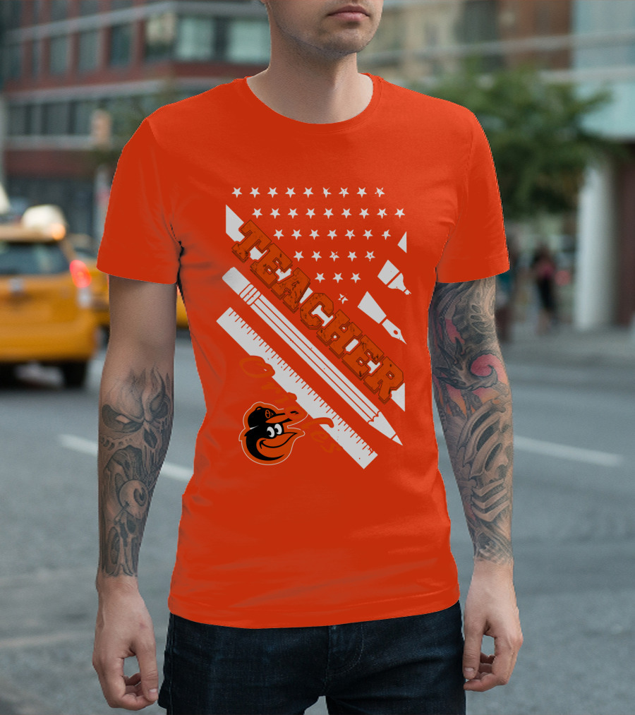Baltimore Orioles Teacher Stars And Stripes Ruler And Pen T-Shirt