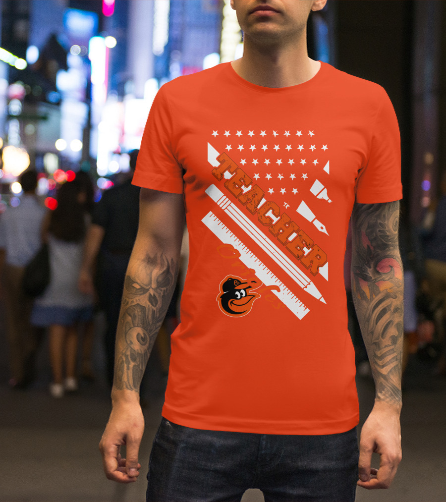 Baltimore Orioles Teacher Stars And Stripes Ruler And Pen T-Shirt