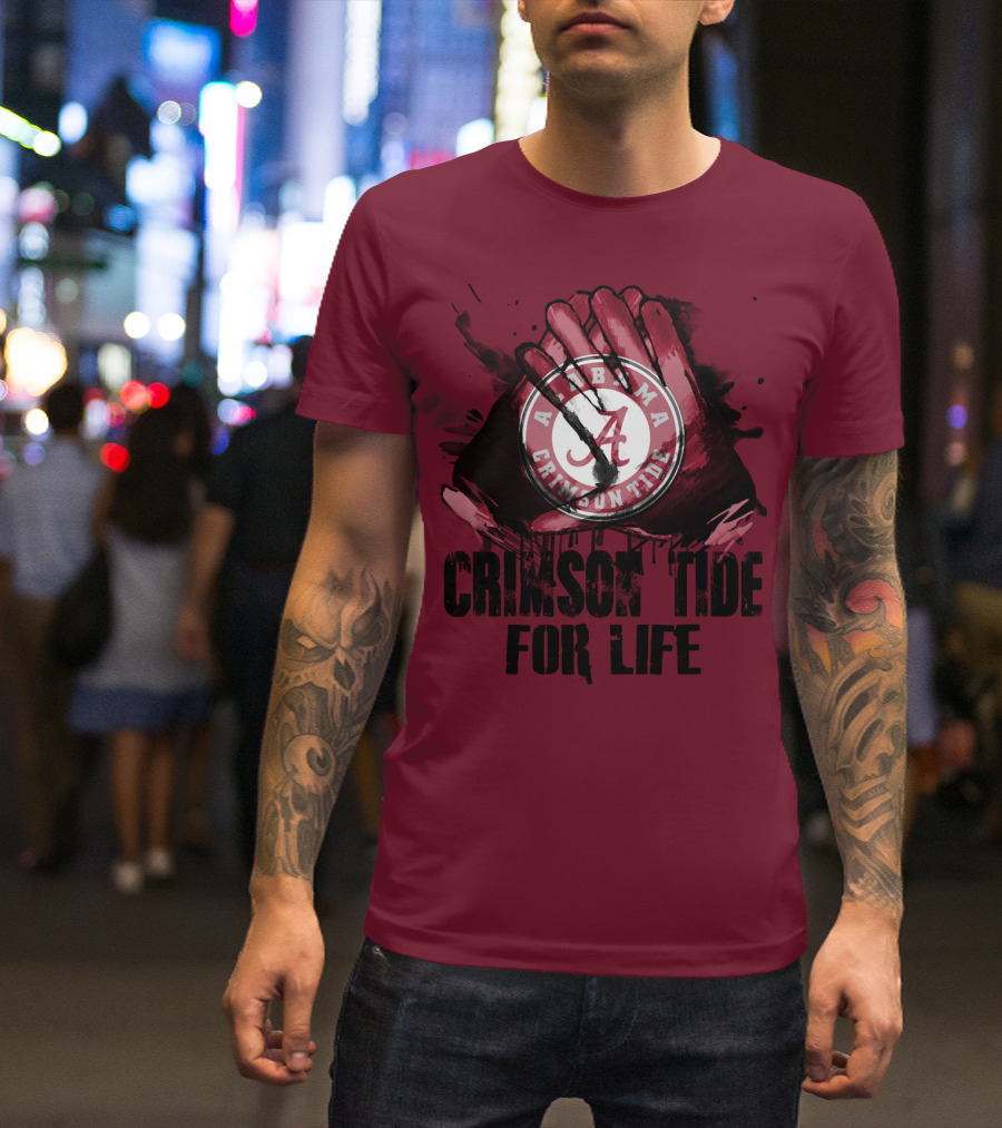 Alabama Crimson Tide For Life T-Shirt