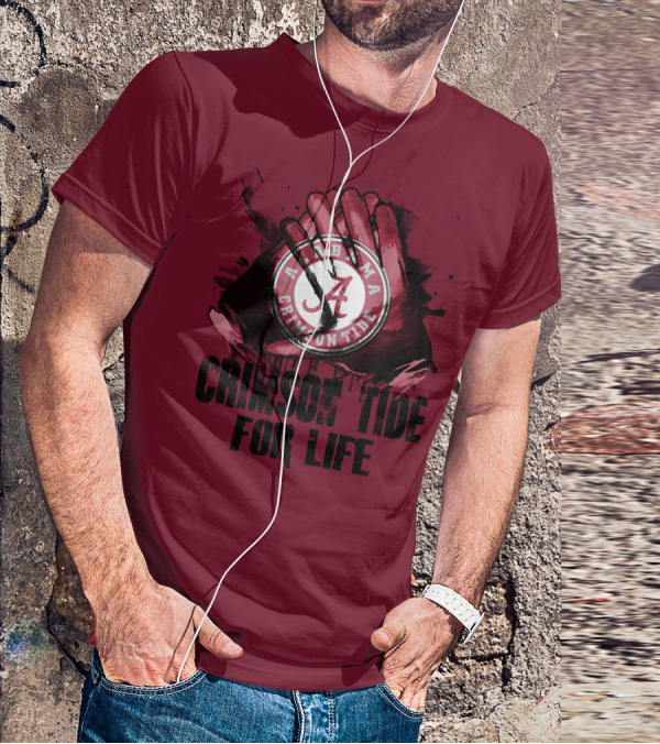 Alabama Crimson Tide For Life T-Shirt