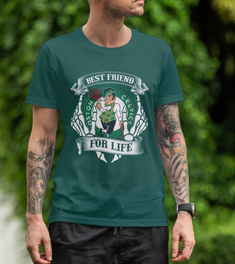 Best Friend For Life Boston Celtics T-Shirt
