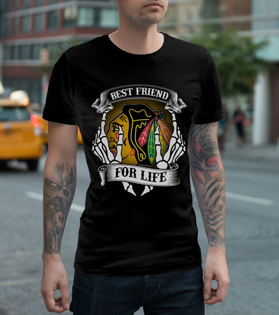Chicago Blackhawks Best Friend For Life T-Shirt