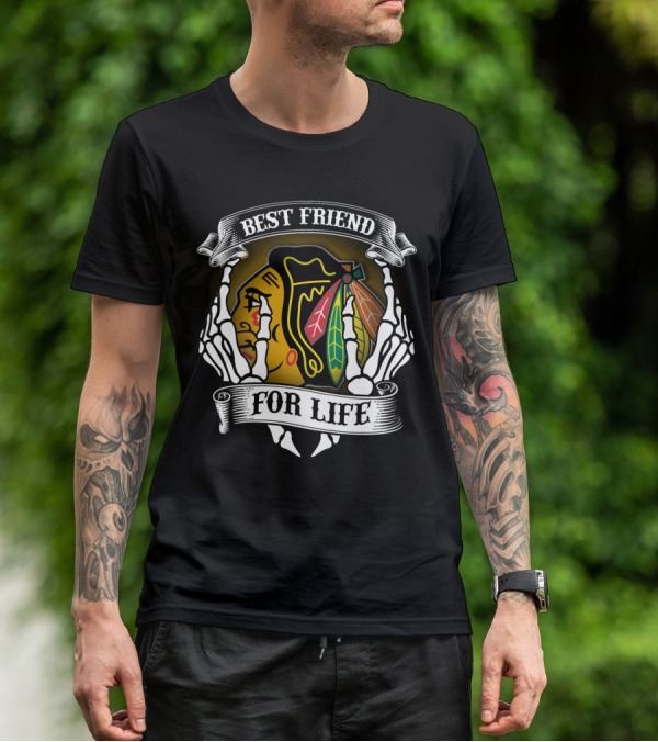 Chicago Blackhawks Best Friend For Life T-Shirt