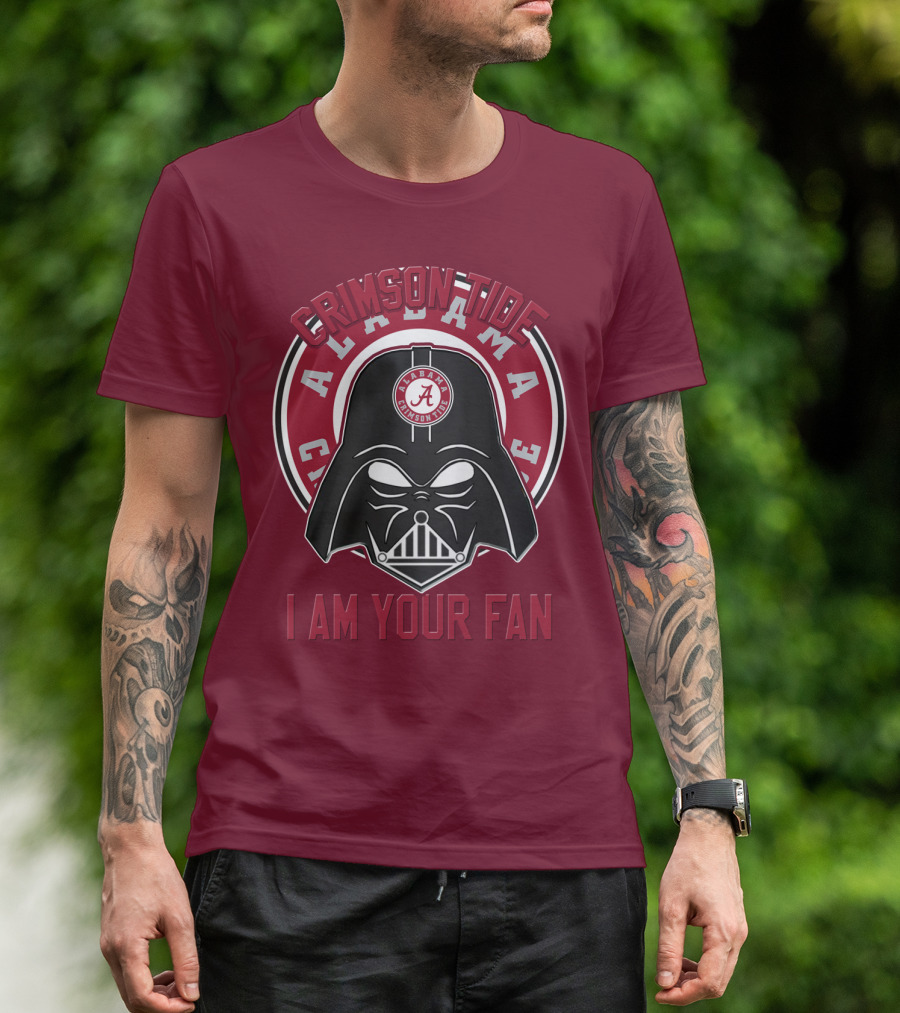 Alabama Crimson Tide I Am Your Fan T-Shirt