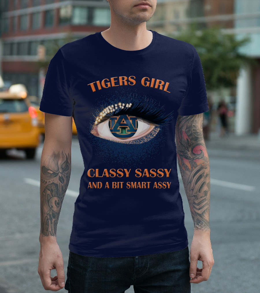 Tigers Girl Classy Sassy Auburn University T-Shirt