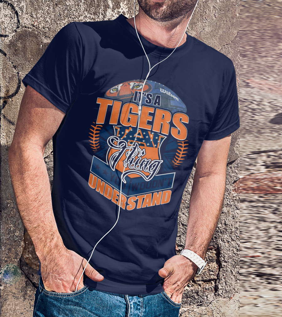 It's A Tigers Thing You Wouldn't Understand Auburn Tigers T-Shirt
