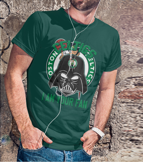 Boston Celtics I Am Your Fan T-Shirt