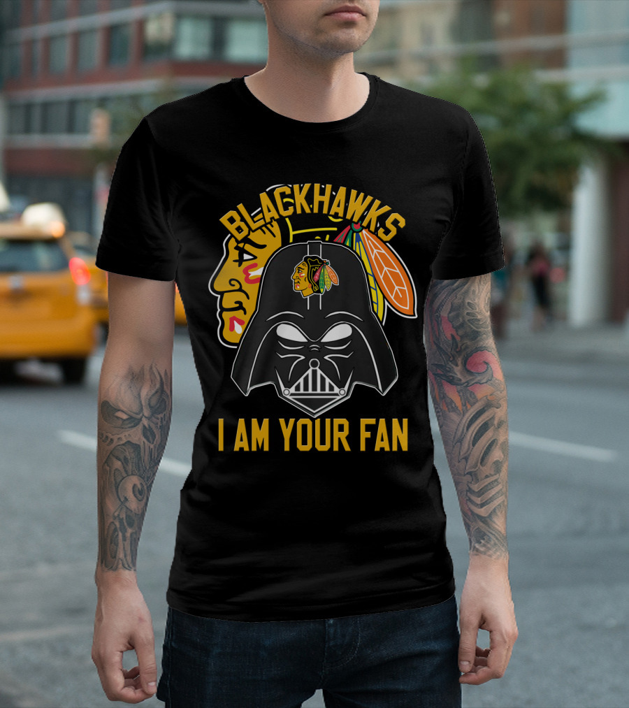 Blackhawks I Am Your Fan T-Shirt