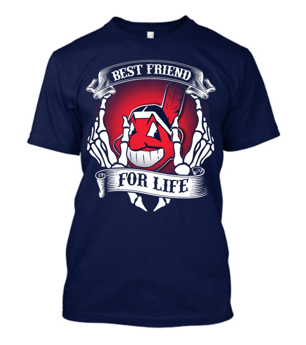 Cleveland Indians Best Friend For Life T-Shirt