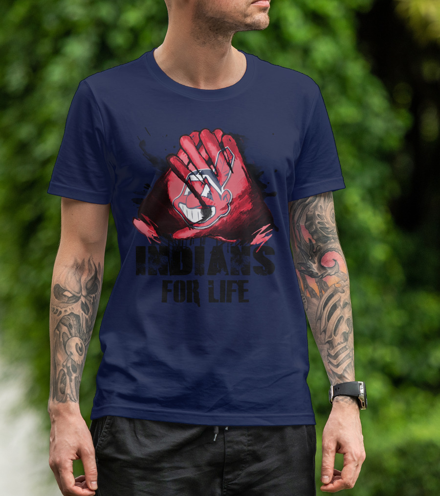 Cleveland Indians For Life T-Shirt
