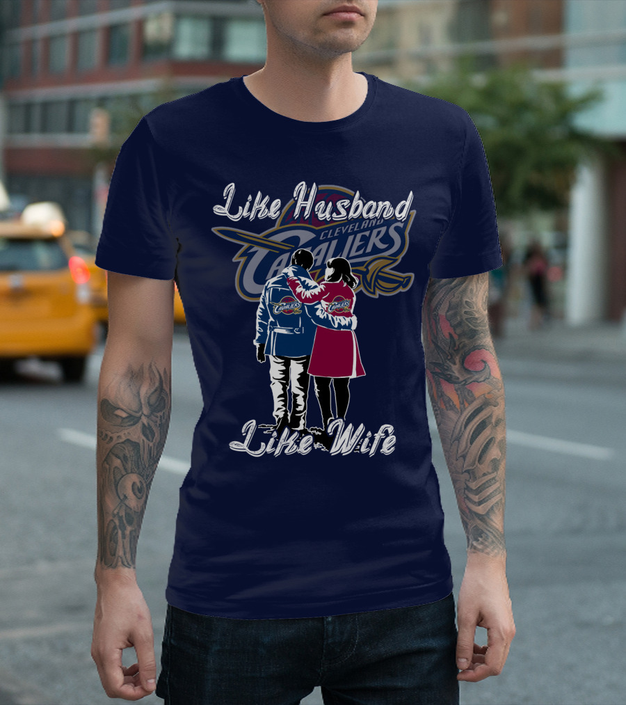 Cleveland Cavaliers Like Husband Like Wife T-Shirt