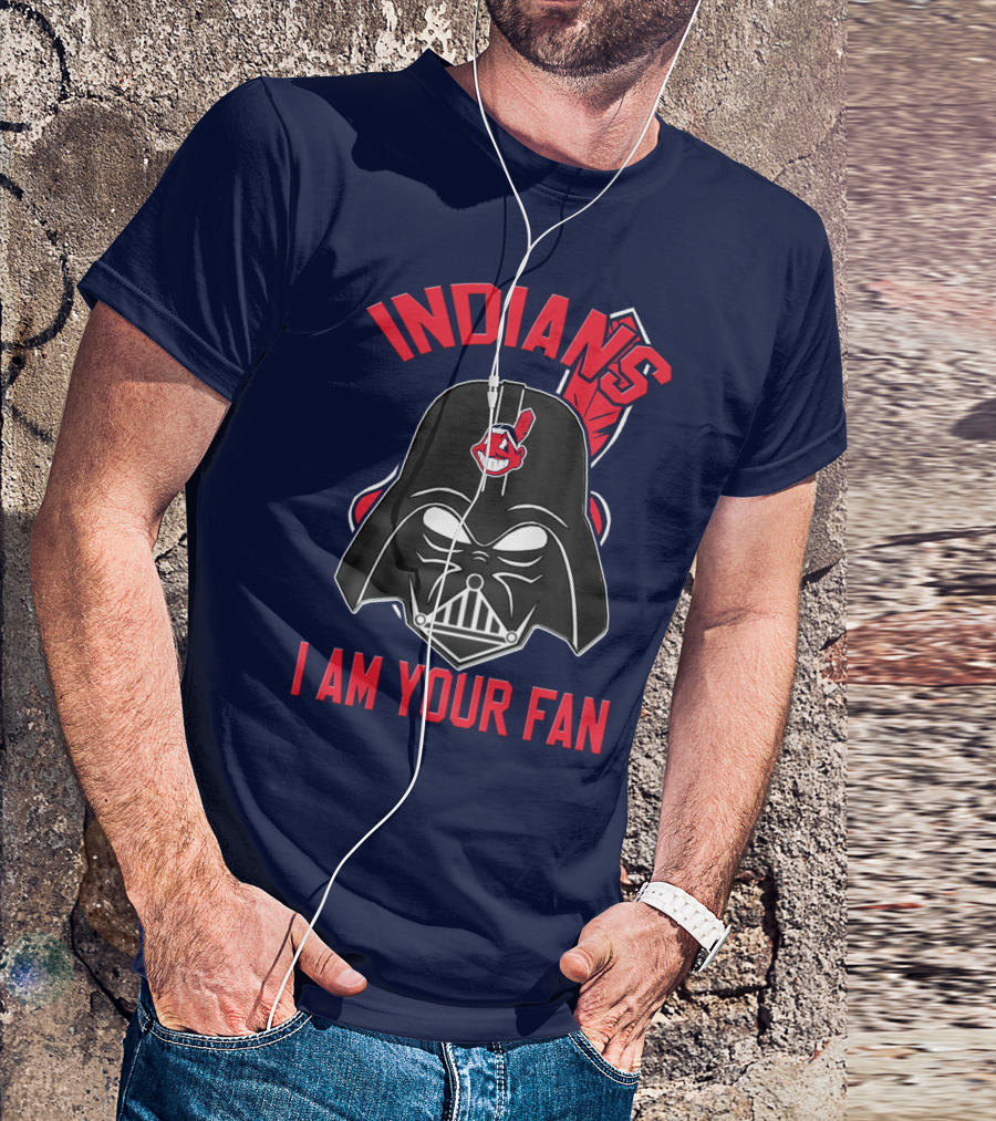 Indians I Am Your Fan Darth Vader Star Wars Cleveland Logo Mashup T-Shirt