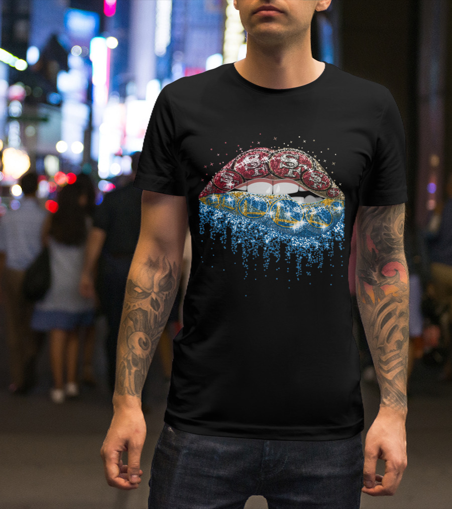 Lip San Francisco 49ers And Golden State Warriors Lips T-Shirt