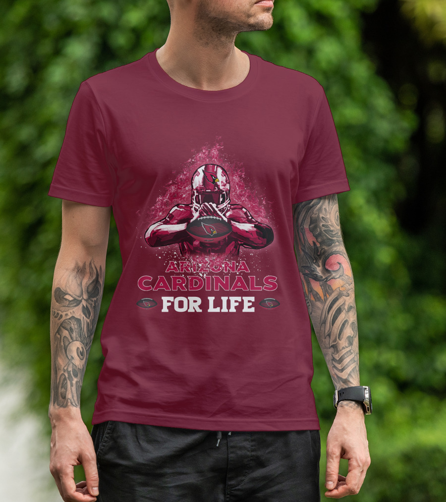 Arizona Cardinals For Life Football T-Shirt