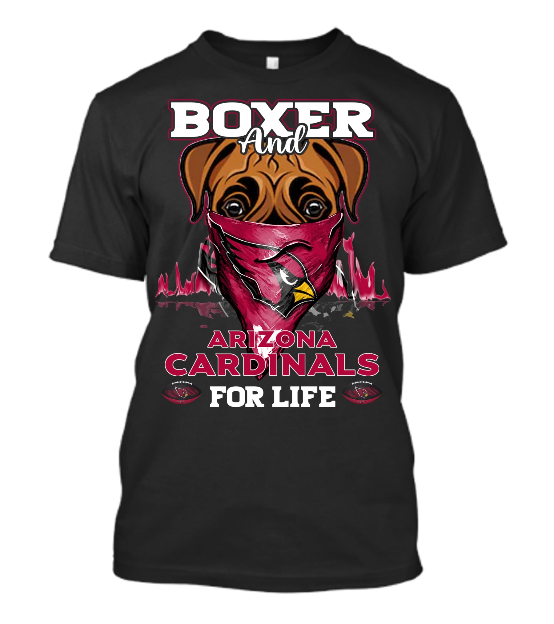 Boxer And Arizona Cardinals For Life T-Shirt
