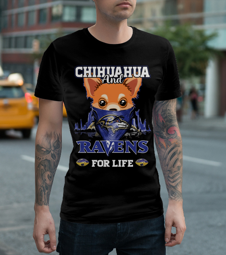 Chihuahua and Ravens for Life Baltimore Ravens T-Shirt