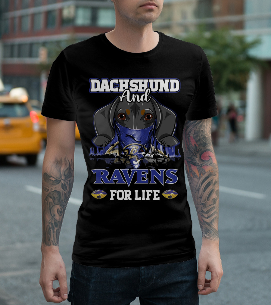 Dachshund and Ravens for Life Baltimore Ravens T-Shirt