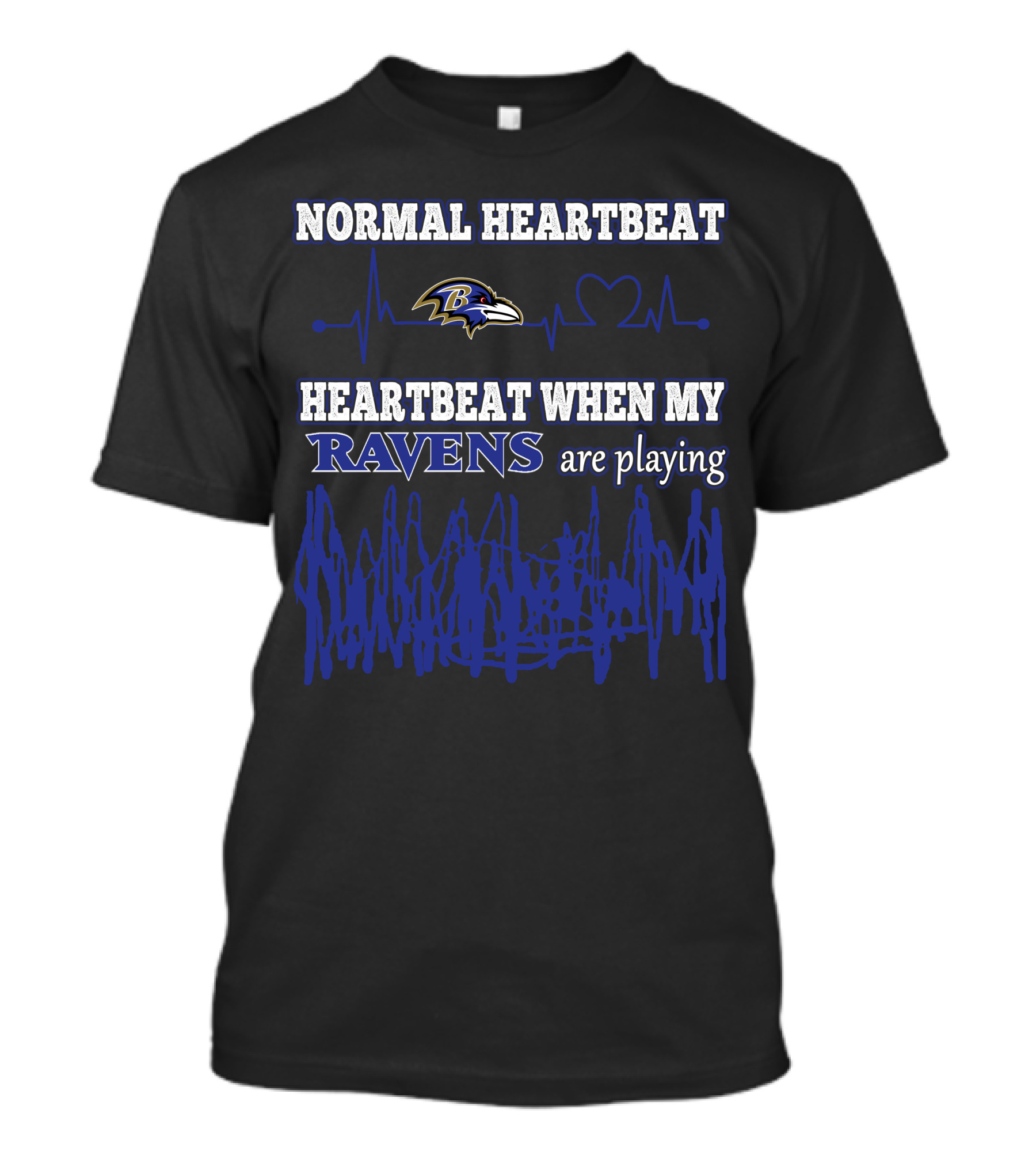 Normal Heartbeat Heartbeat When My Ravens Are Playing T-Shirt