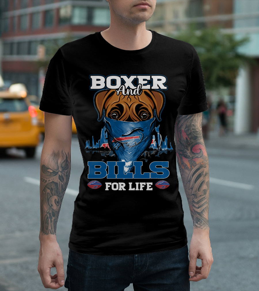 Boxer And Bills For Life Buffalo Bills T-Shirt