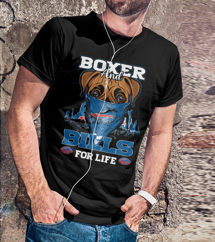 Boxer And Bills For Life Buffalo Bills T-Shirt
