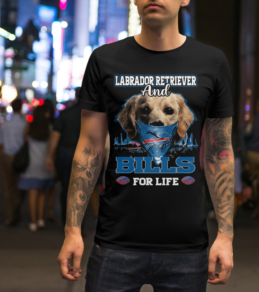 Labrador Retriever And Bills For Life T-Shirt