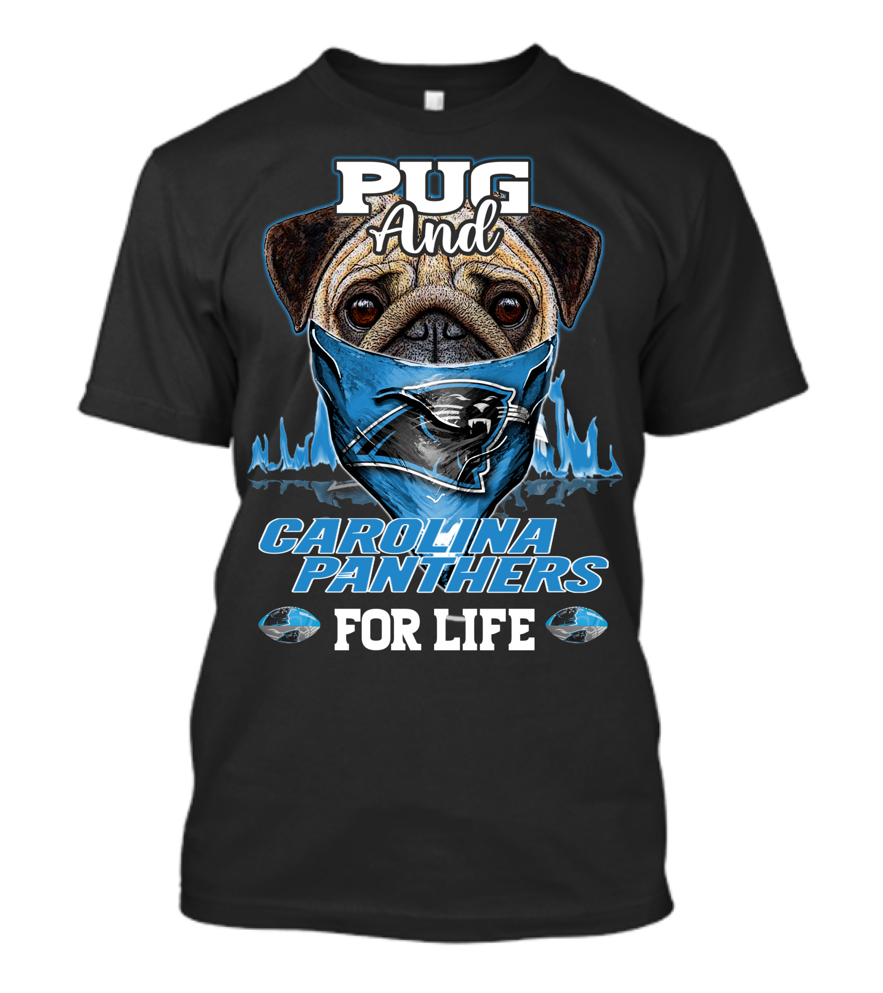 Pug And Carolina Panthers For Life T-Shirt