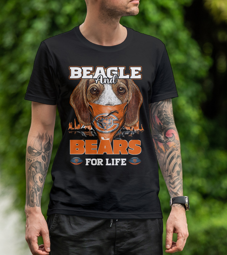 BEAGLE AND CHICAGO BEARS FOR LIFE T-Shirt