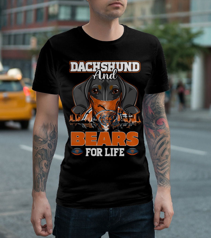 Dachshund and Bears for Life Chicago Bears T-Shirt