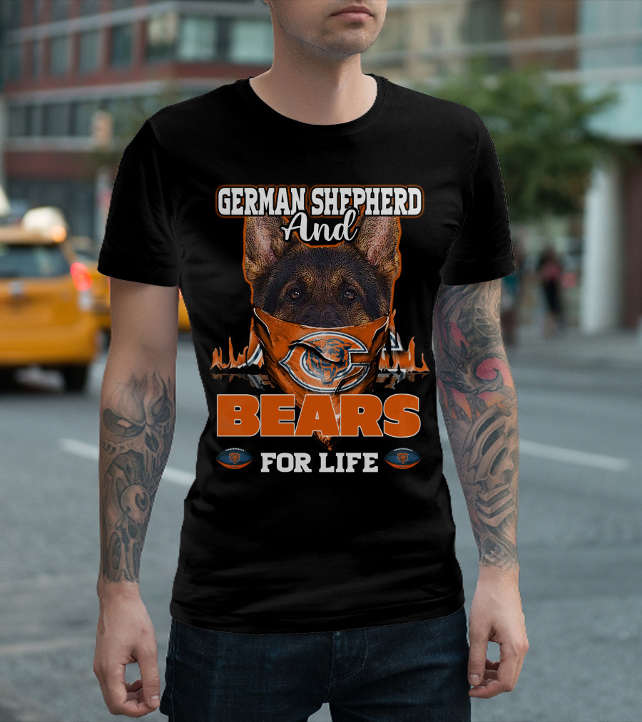 German Shepherd and Chicago Bears for Life T-Shirt