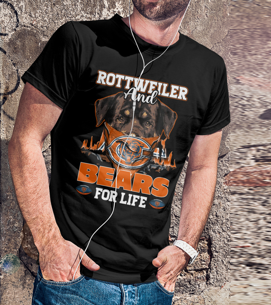 ROTTWEILER AND BEARS FOR LIFE CHICAGO BEARS T-Shirt