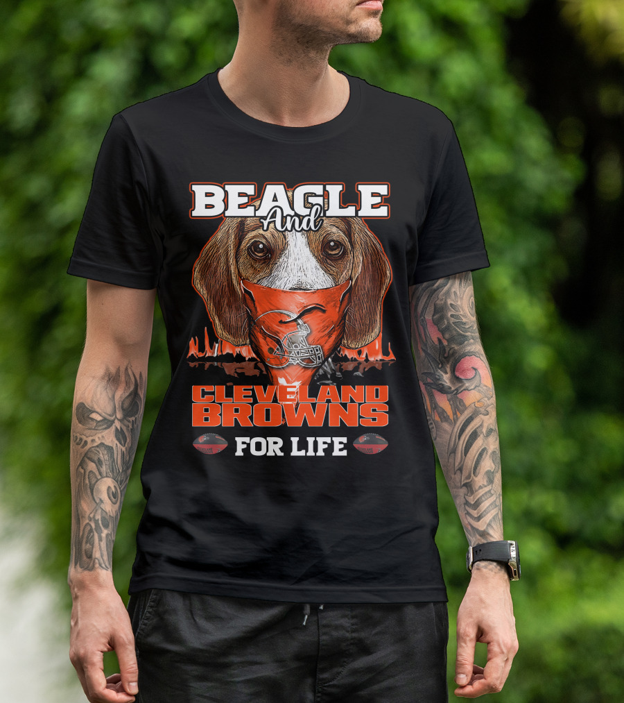 Beagle And Cleveland Browns For Life T-Shirt