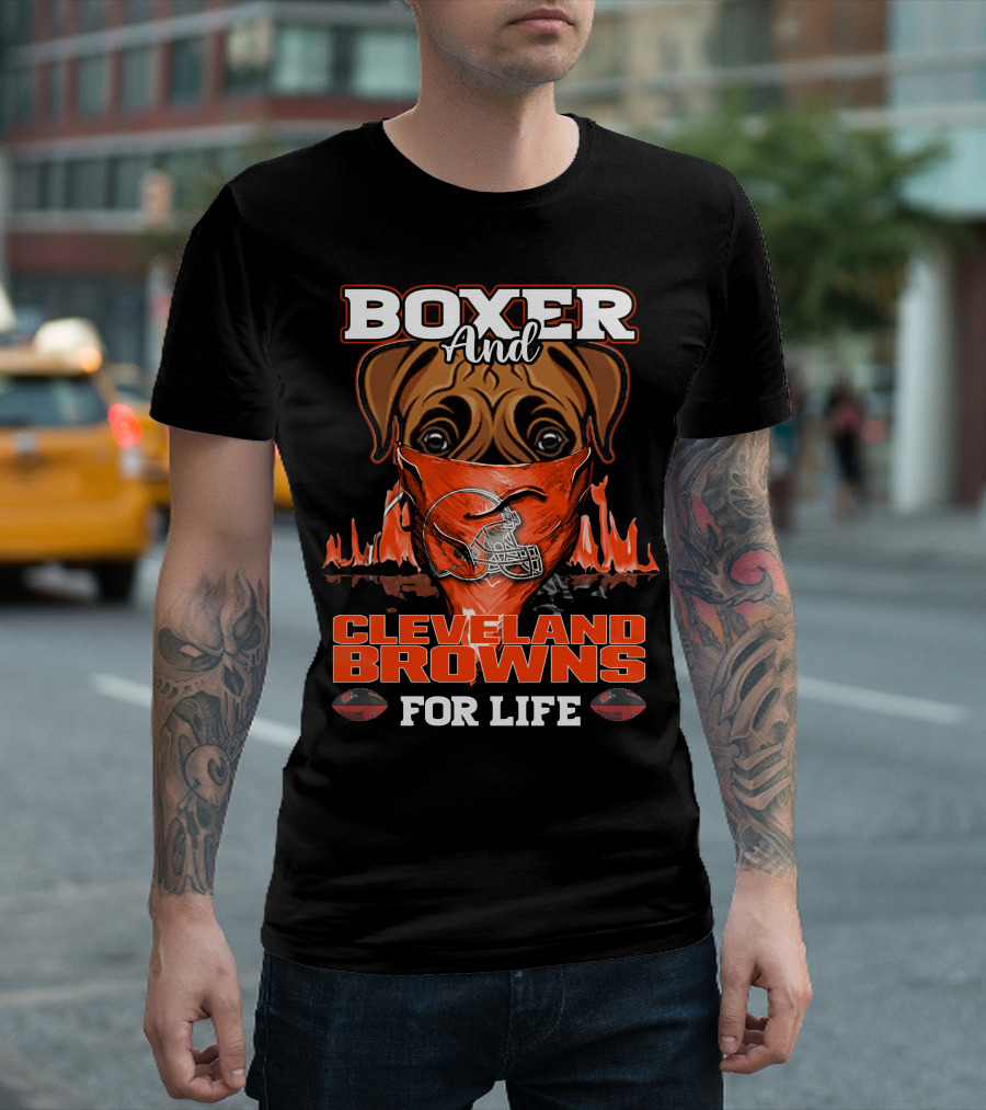 Boxer and Cleveland Browns for Life Football Passion T-Shirt