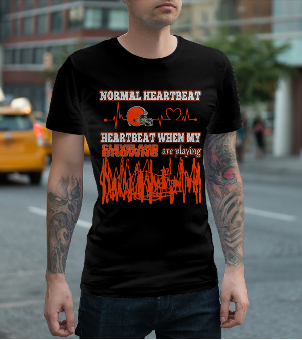 NORMAL HEARTBEAT HEARTBEAT WHEN MY CLEVELAND BROWNS ARE PLAYING T-Shirt