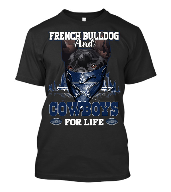French Bulldog And Cowboys For Life T-Shirt
