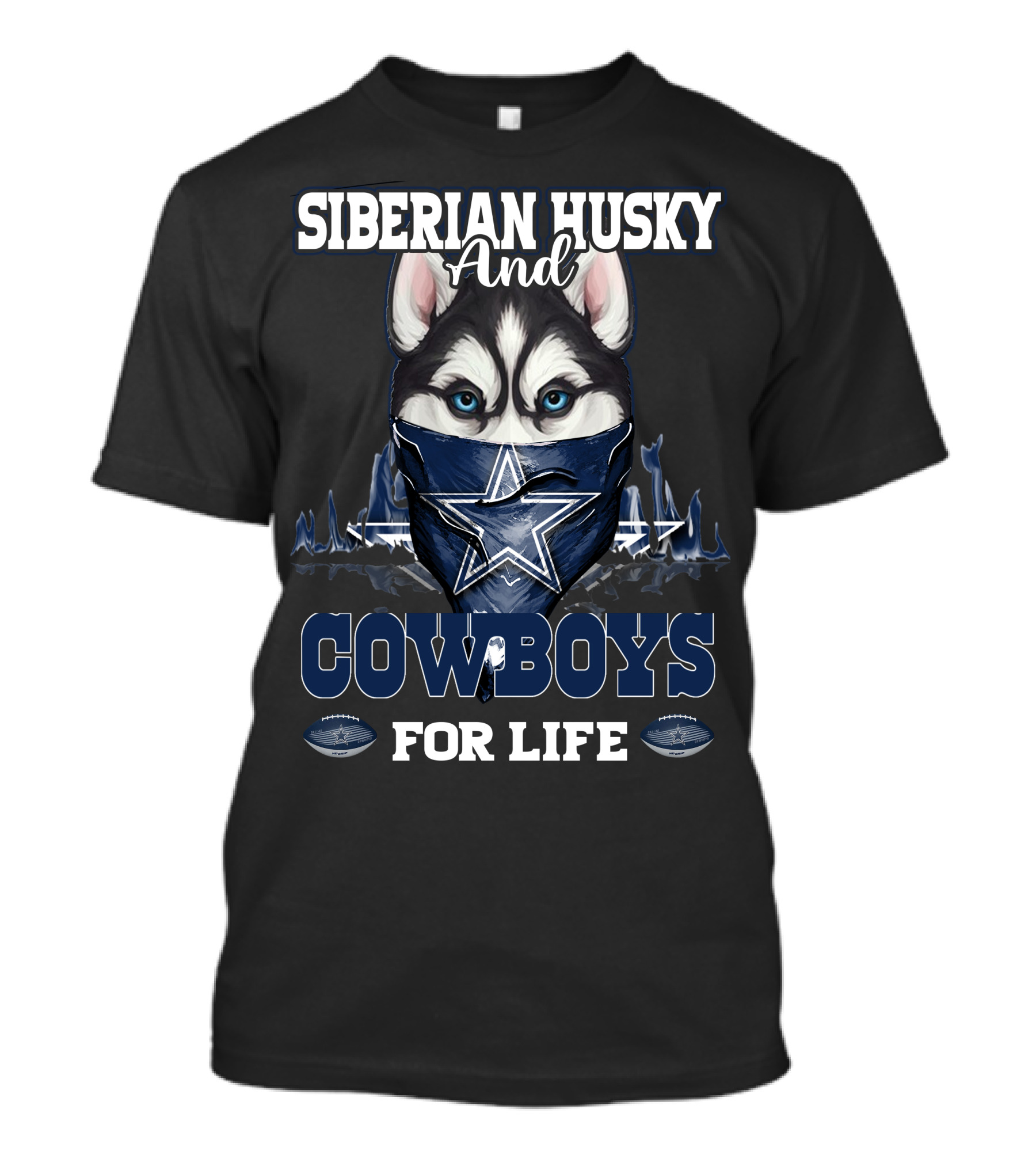 Siberian Husky And Cowboys For Life Dallas Cowboys T-Shirt
