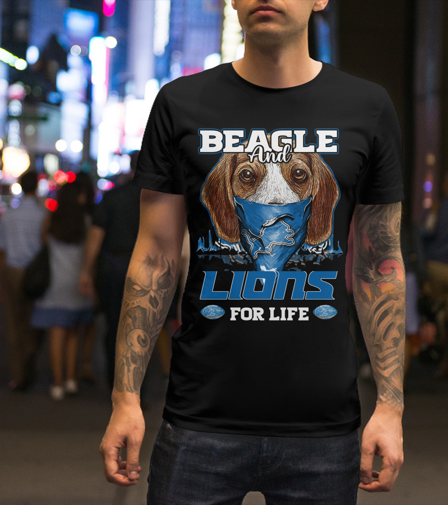 BEAGLE AND LIONS FOR LIFE DETROIT T-Shirt