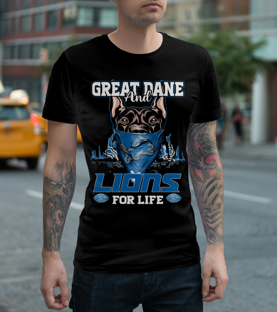 GREAT DANE AND LIONS FOR LIFE T-Shirt