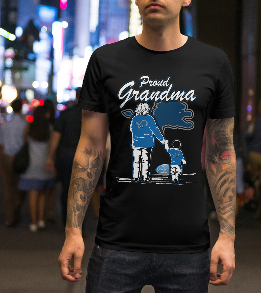 Proud Grandma Detroit Lions Family Togetherness And Team Spirit T-Shirt