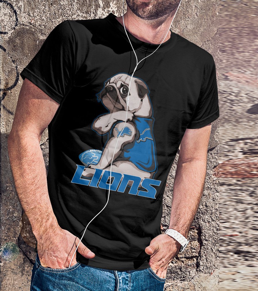 Pug Detroit Lions Football Fan Lifestyle T-Shirt