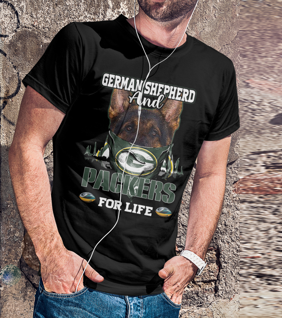 German Shepherd And Packers For Life T-Shirt