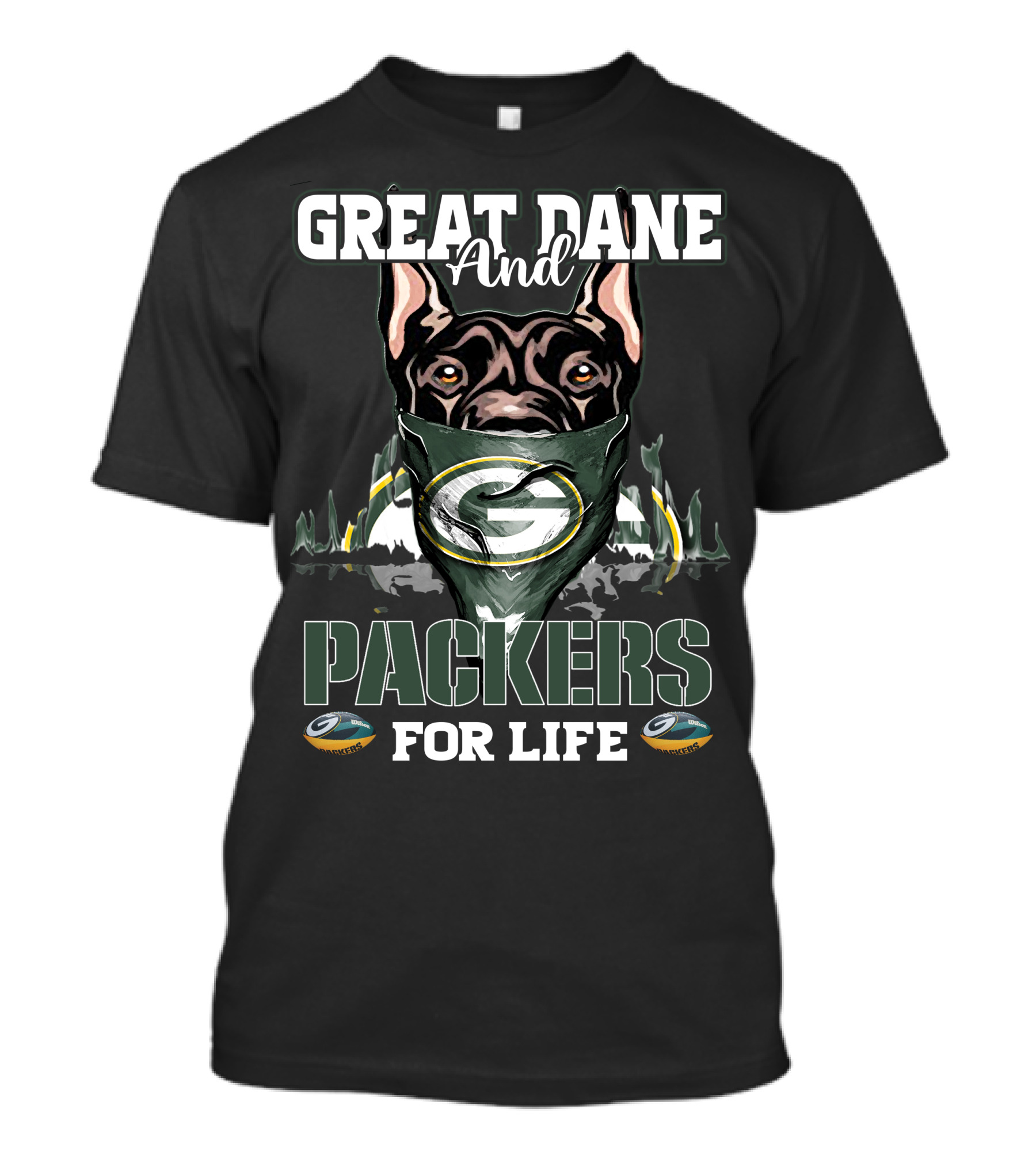 Great Dane And Packers For Life T-Shirt