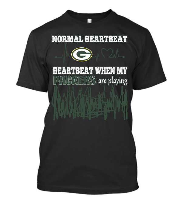 Normal Heartbeat Heartbeat When My Packers Are Playing Green Bay Packers T-Shirt