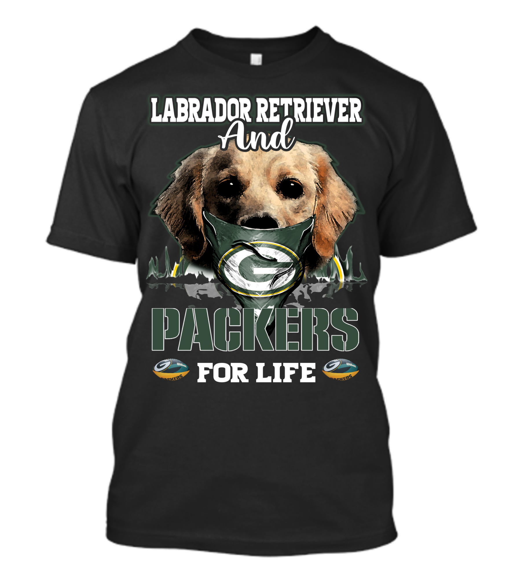 Labrador Retriever And Packers For Life T-Shirt
