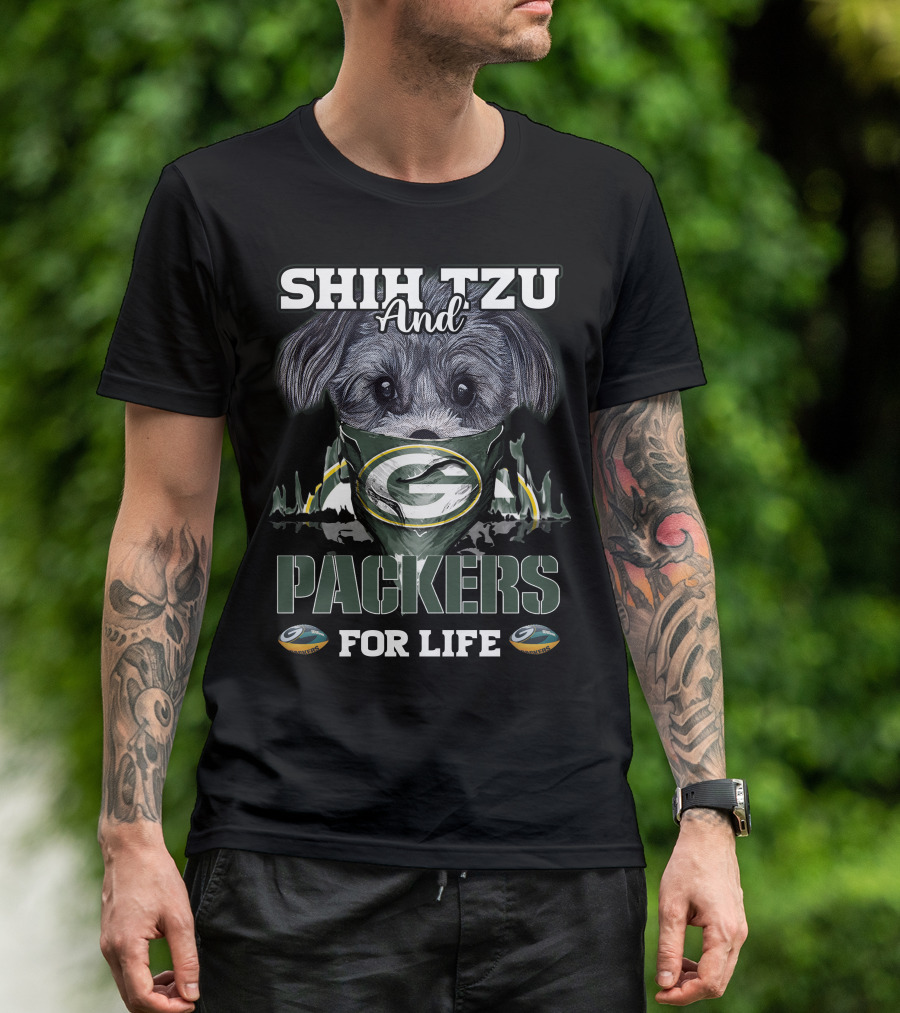 SHIH TZU And PACKERS FOR LIFE T-Shirt