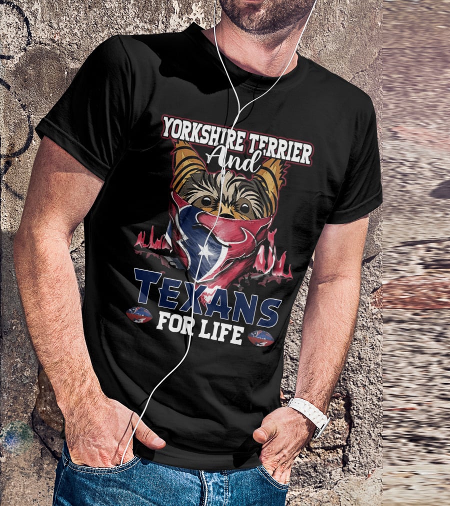 Yorkshire Terrier And Texans For Life T-Shirt