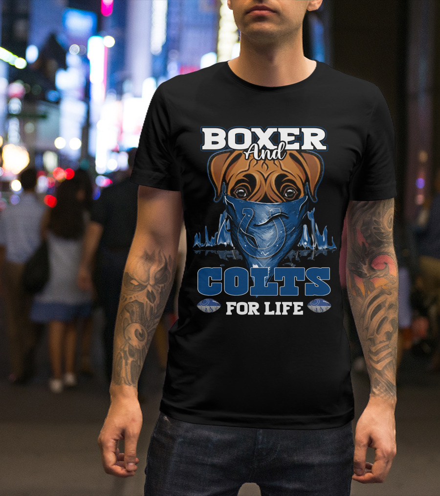 Boxer And Colts For Life Indianapolis Colts T-Shirt